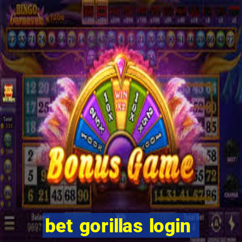 bet gorillas login